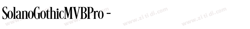 SolanoGothicMVBPro 字体转换
